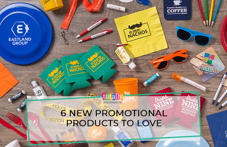 6-new-promotional-products-to-love