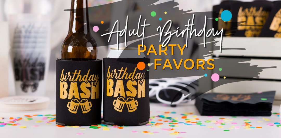 Adult Birthday Party Favors