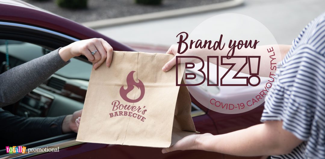 Brand Your Biz Covid-19 Carryout Style