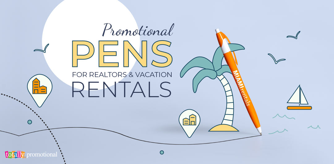 Promotional Pens For Realtor And Vacation Rentals Blog Graphic
