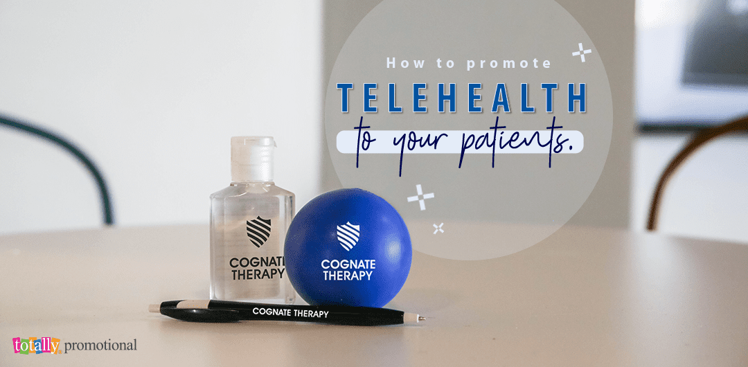 how to promote telehealth to your patients