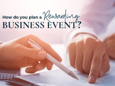 how do you plan a rewarding business event?