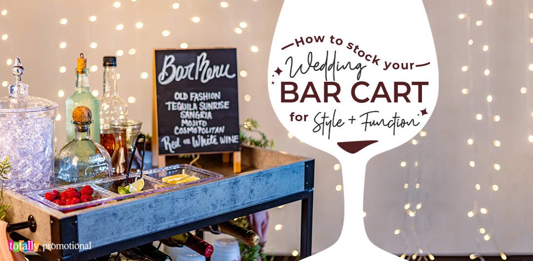 How to stock your wedding bar cart for style and function