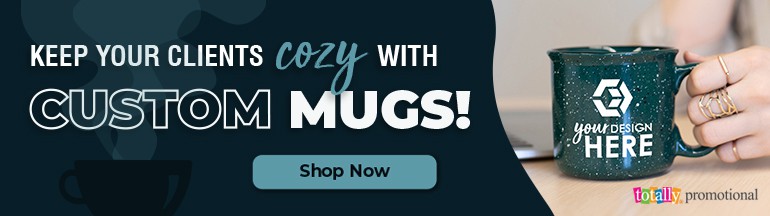 keep your clients cozy with custom mugs