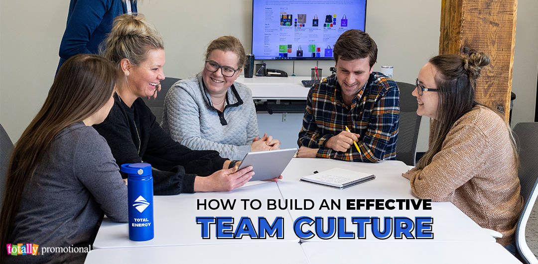 How to build an effective team culture
