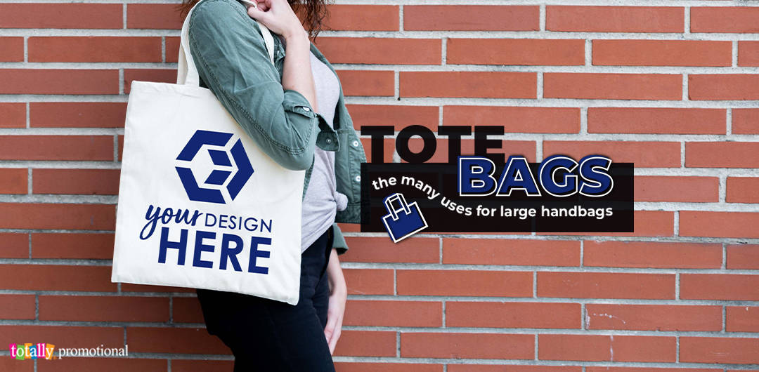 Tote bags: The many uses for large handbags
