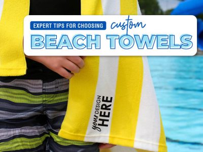 Expert tips for choosing custom beach towels