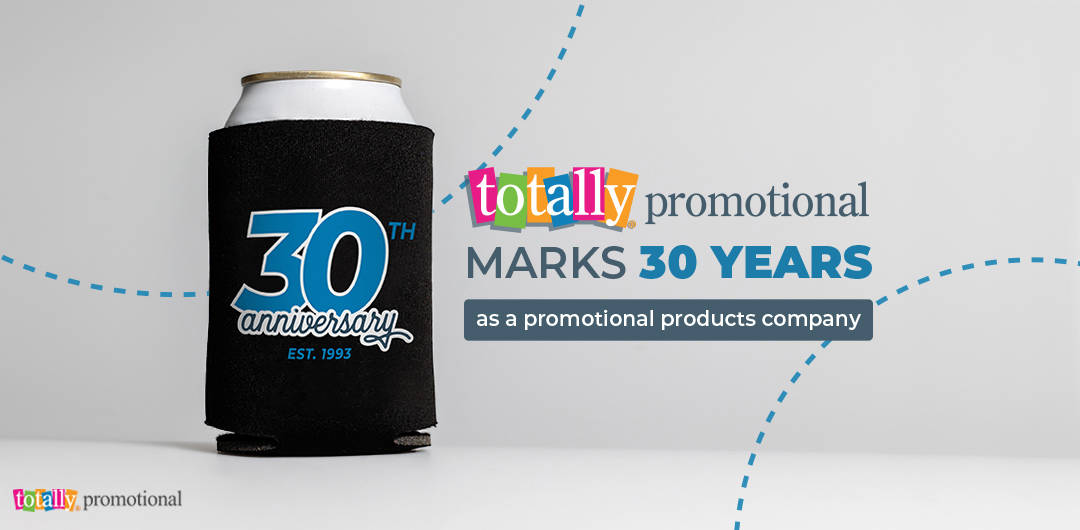 Totally Promotional marks 30 years as a promotional products company