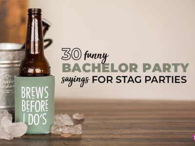 30 funny bachelor party sayings for stag parties